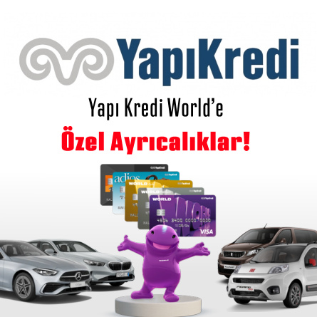 Yapı Kredi World’e Özel Ayrıcalıklar