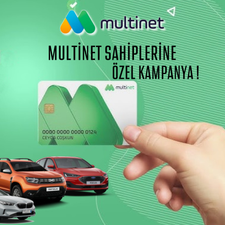 MULTİNET Sahiplerine Özel Kampanya!