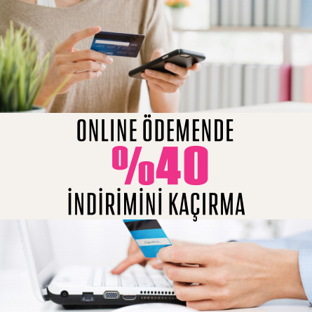 ONLİNE Ödemende %40 İndirimini kaçırma