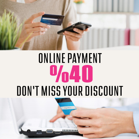 Don’t miss your 40% Discount on ONLINE Payment