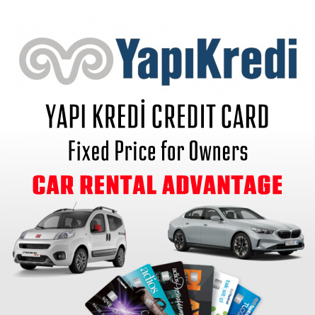 Fixed Price Car Rental Advantage for Yapı Kredi Credit Card Holders